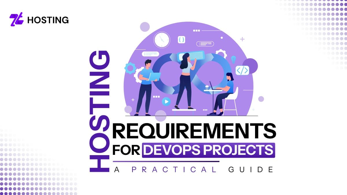 Hosting Requirements for DevOps Projects: A Practical Guide