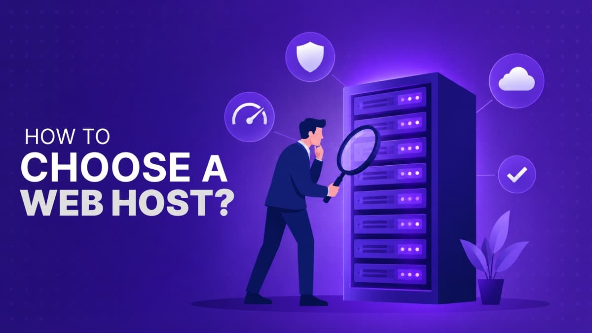 How to Choose a Web Host: 10 Things to Check Before Buying
